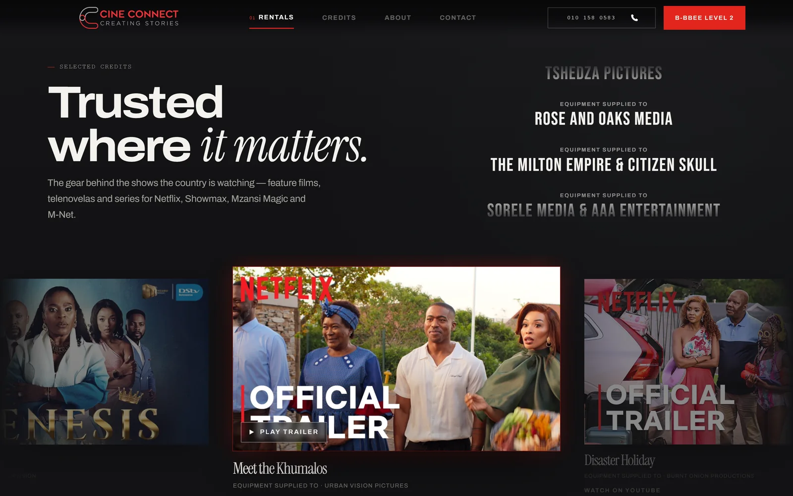 The Cine Connect credits: Trusted where it matters, with the productions it has equipped
